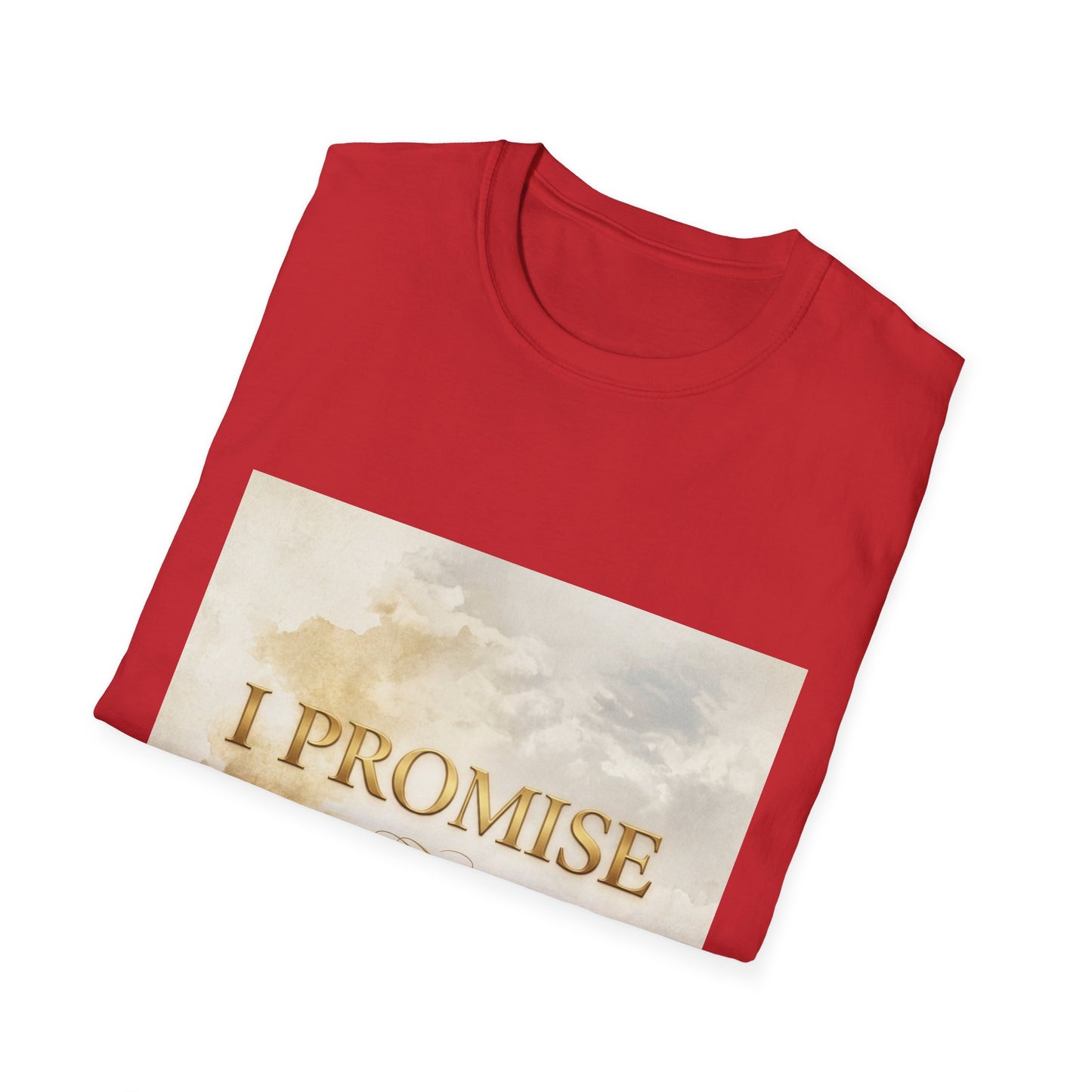 I Promise - Unisex Softstyle T-Shirt