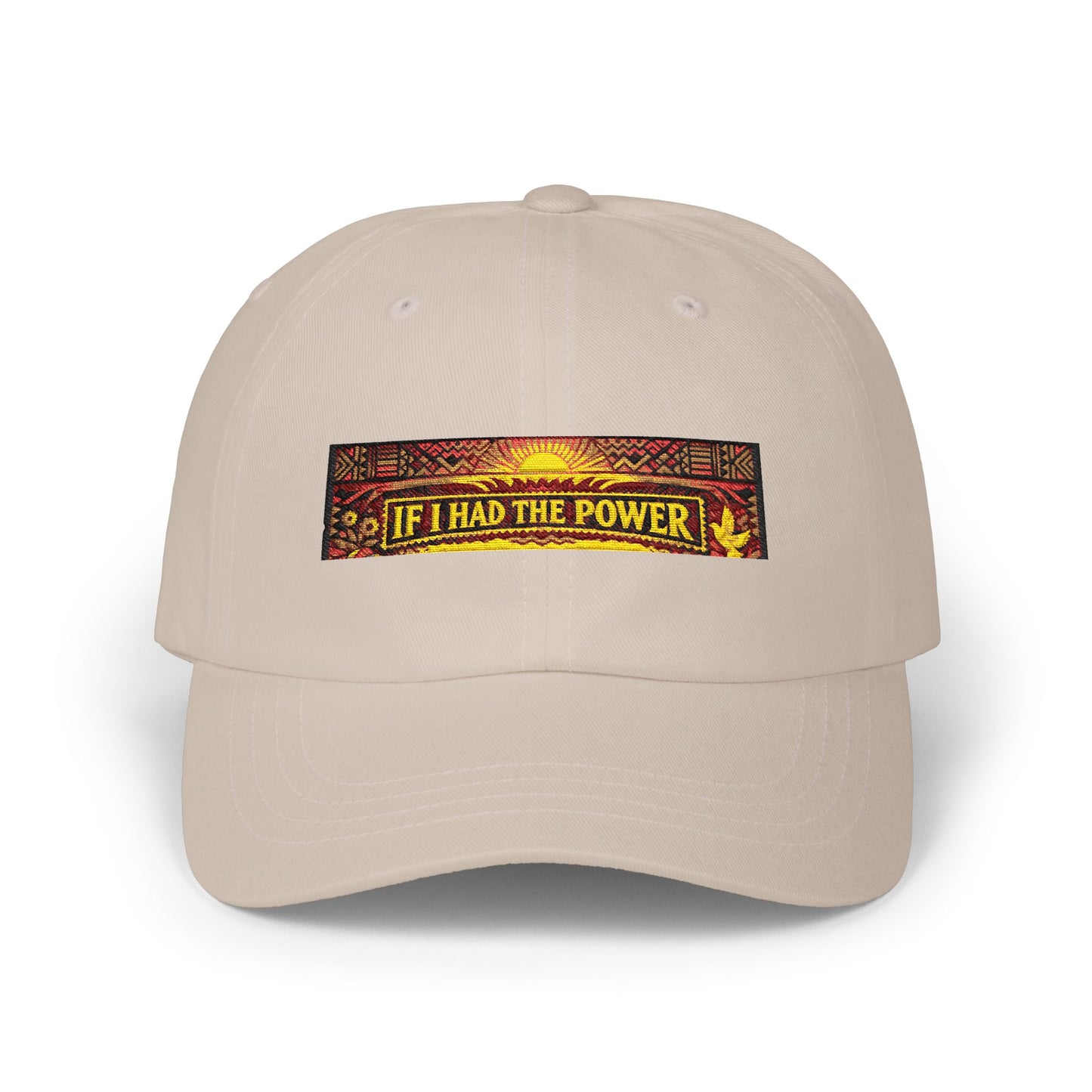 Classic Dad Cap- If I Had The Power