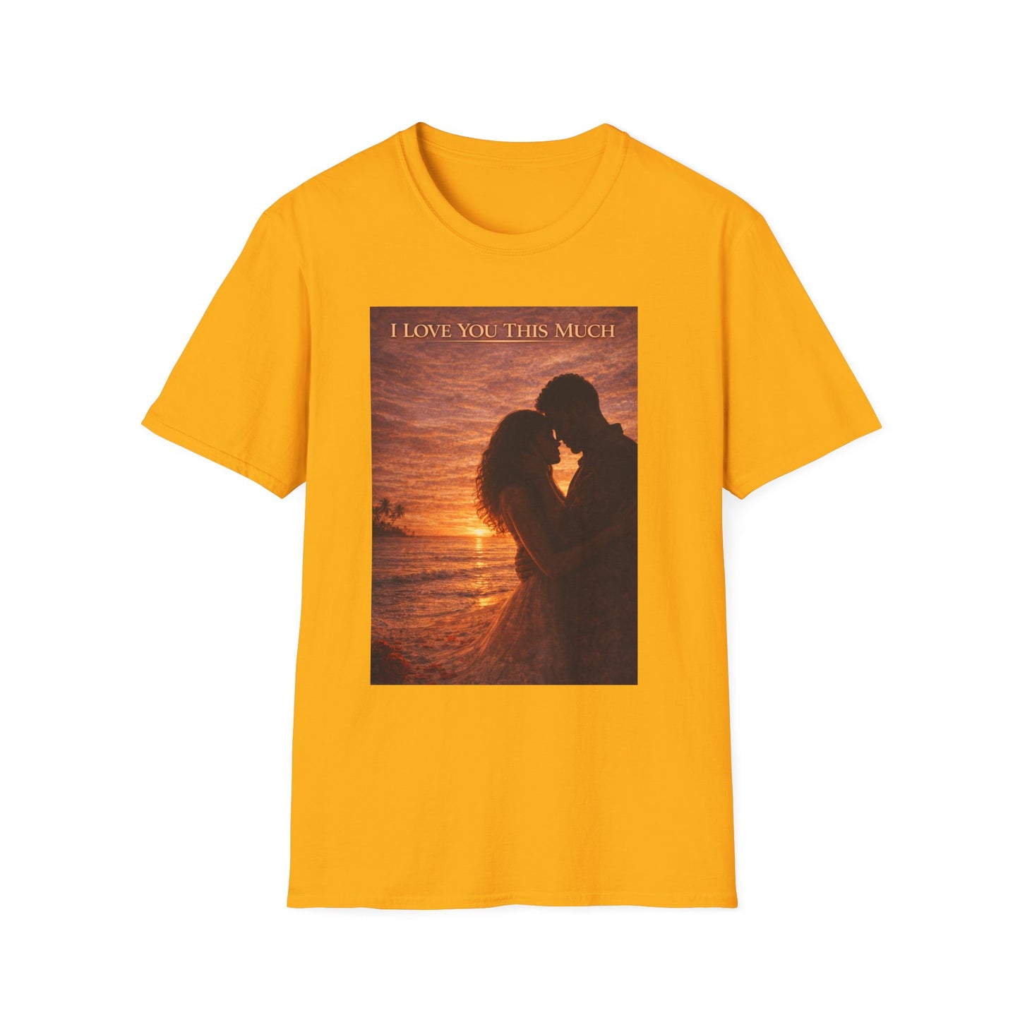 I Love You This Much - Unisex Softstyle T-Shirt