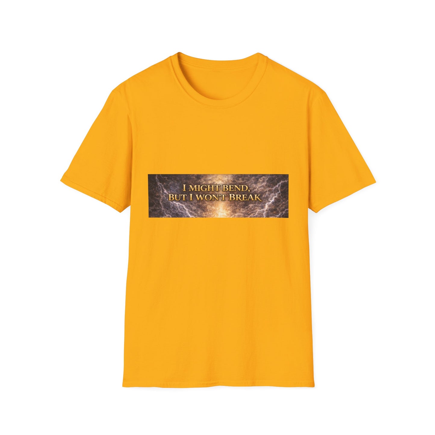 I Might Bend, But I Won't Break - Unisex Softstyle T-Shirt