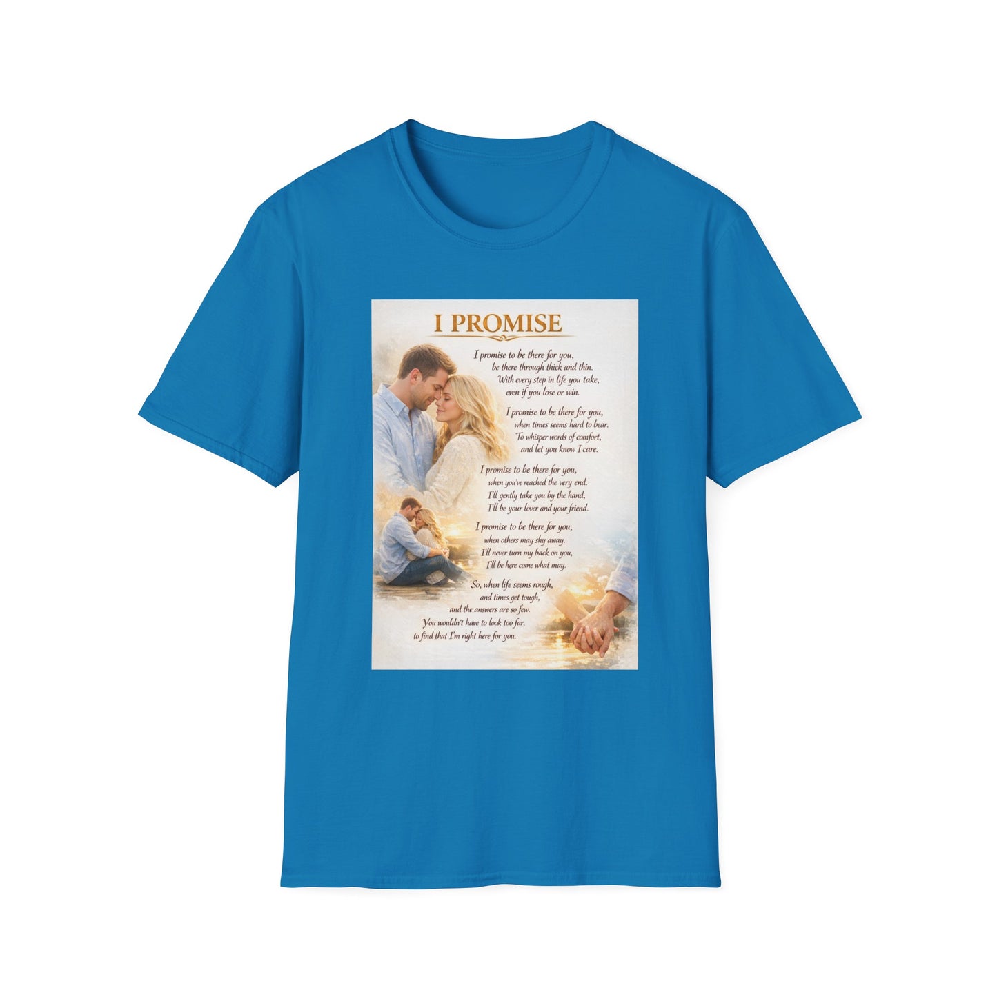 I Promise - Unisex Softstyle T-Shirt