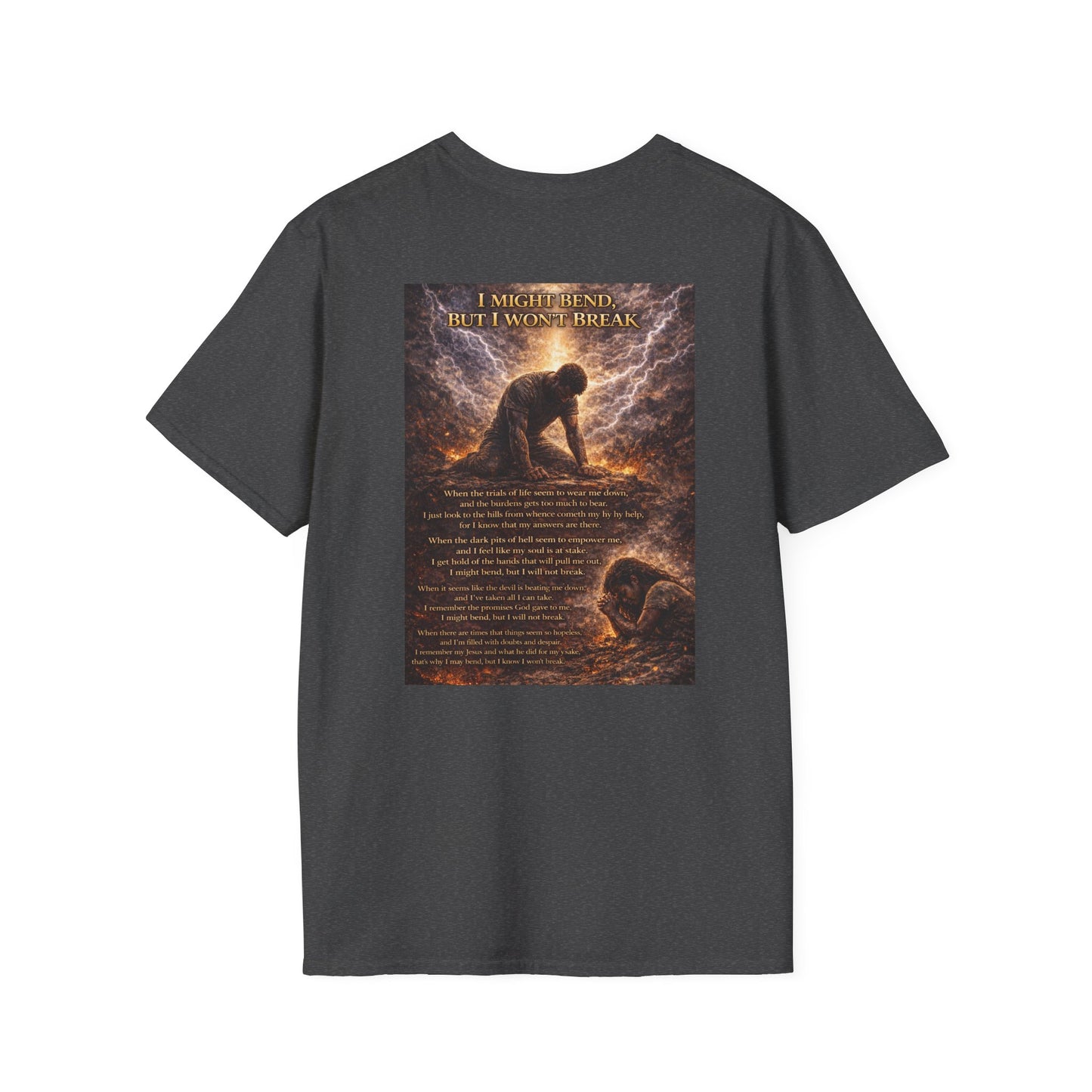 I Might Bend, But I Won't Break - Unisex Softstyle T-Shirt