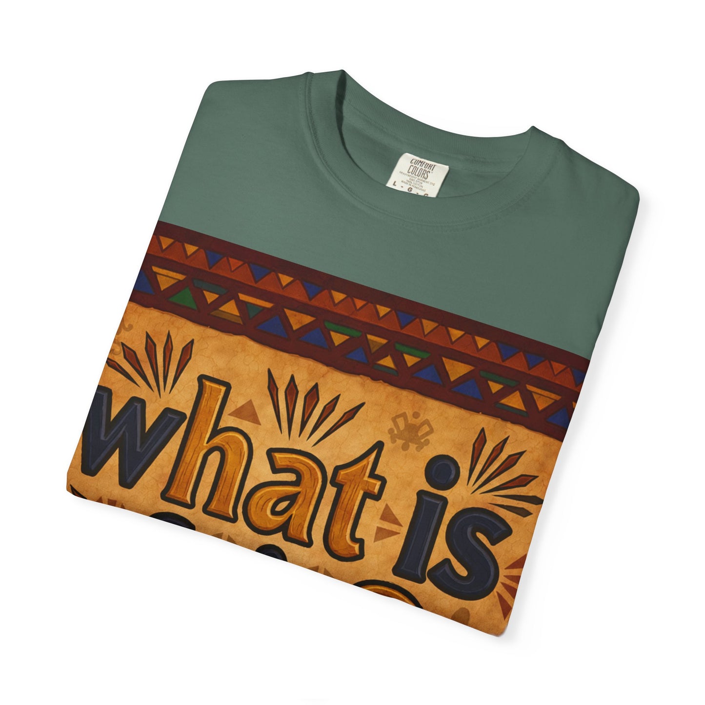 Unisex Garment-Dyed T-shirt - What is Fair