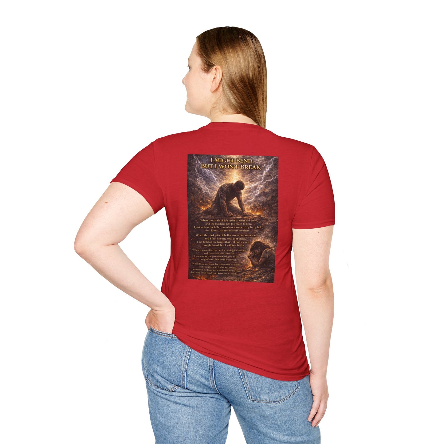 I Might Bend, But I Won't Break - Unisex Softstyle T-Shirt