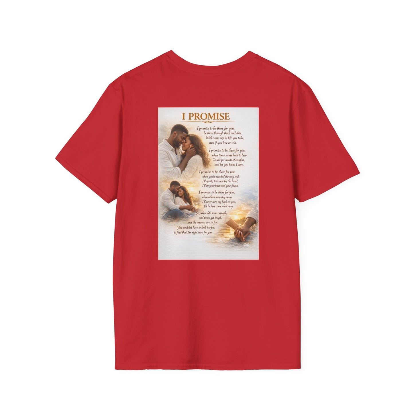 I Promise - Unisex Softstyle T-Shirt