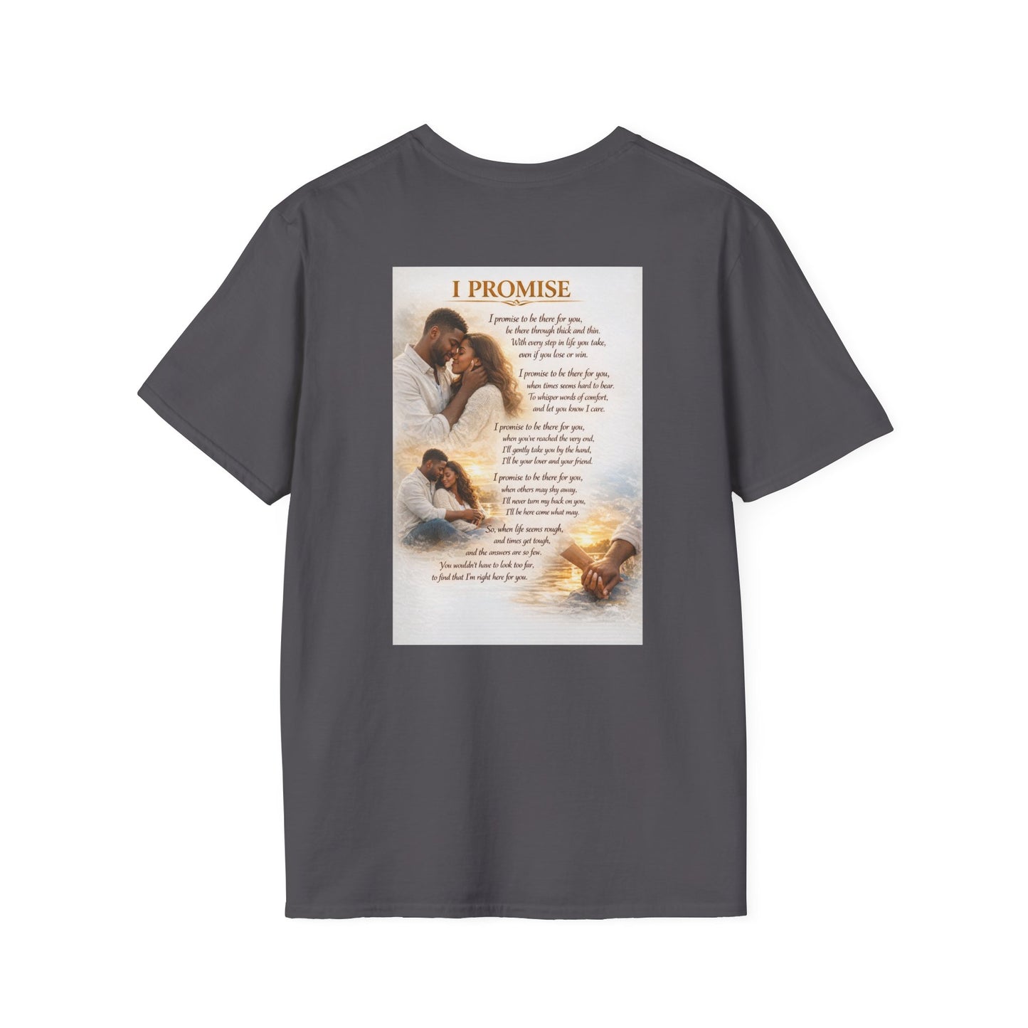 I Promise - Unisex Softstyle T-Shirt