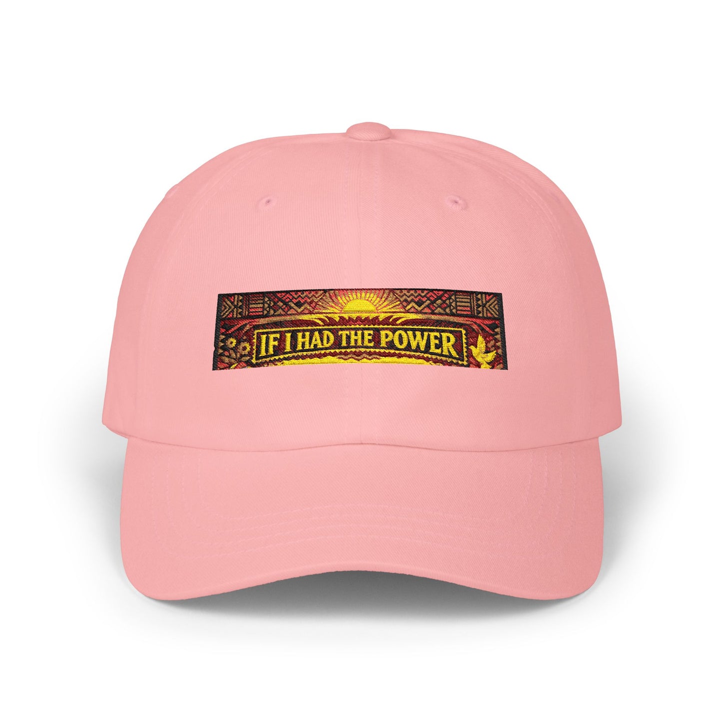 Classic Dad Cap- If I Had The Power
