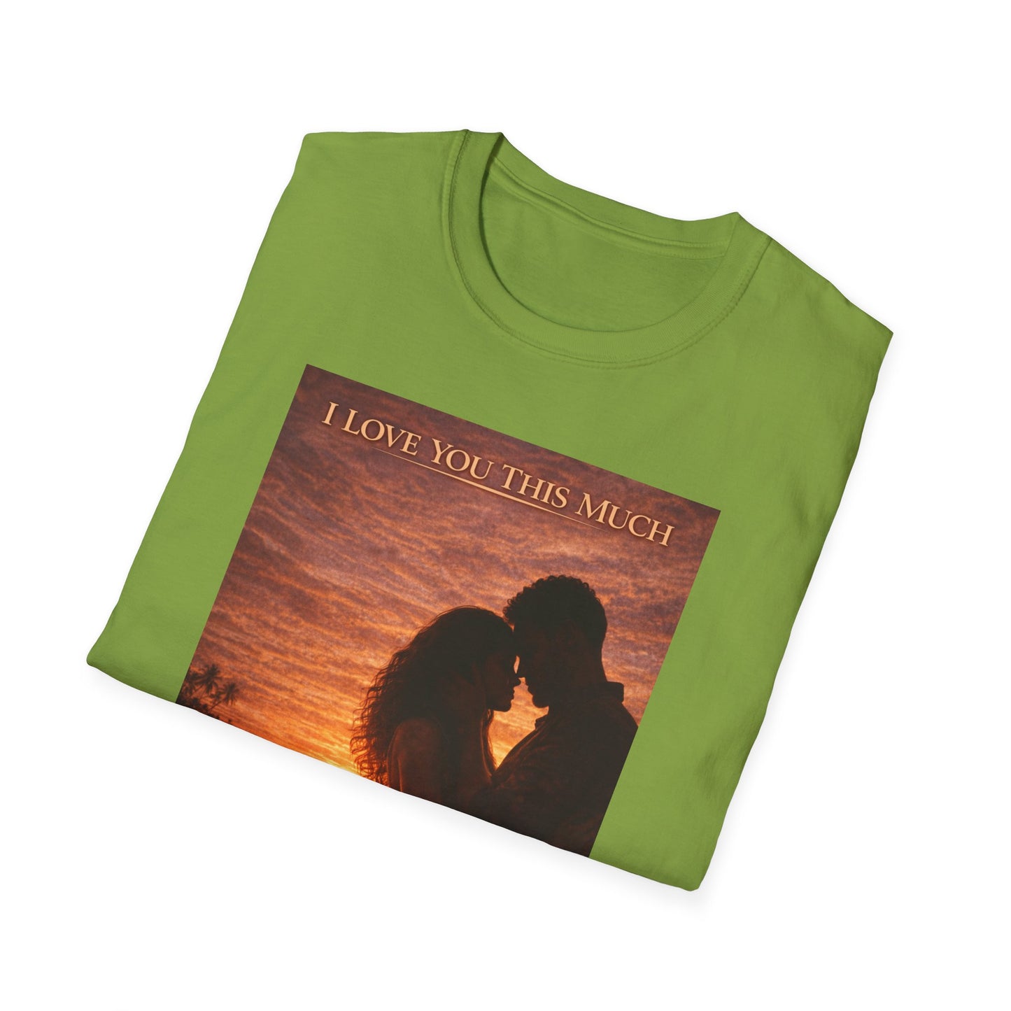 I Love You This Much - Unisex Softstyle T-Shirt