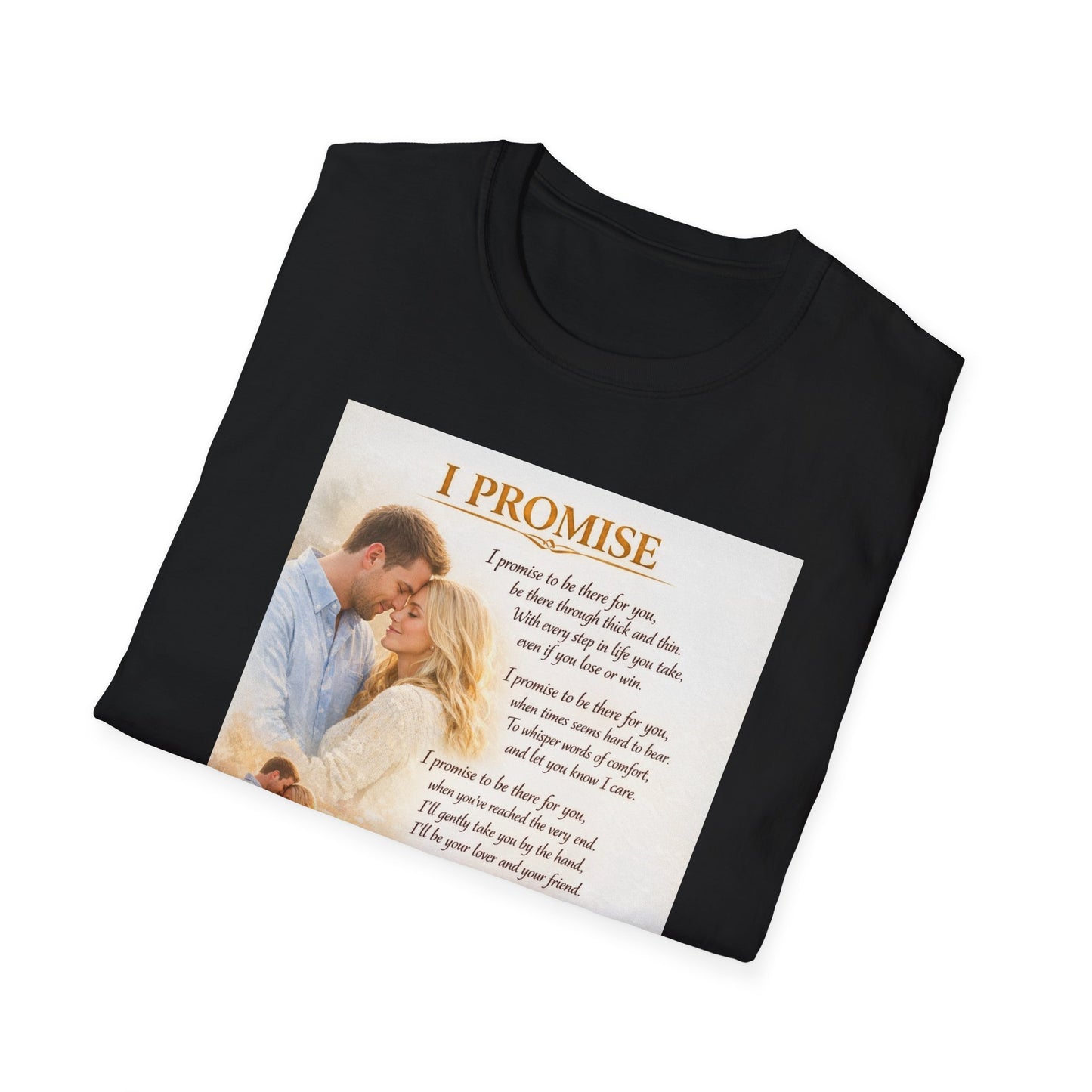 I Promise - Unisex Softstyle T-Shirt