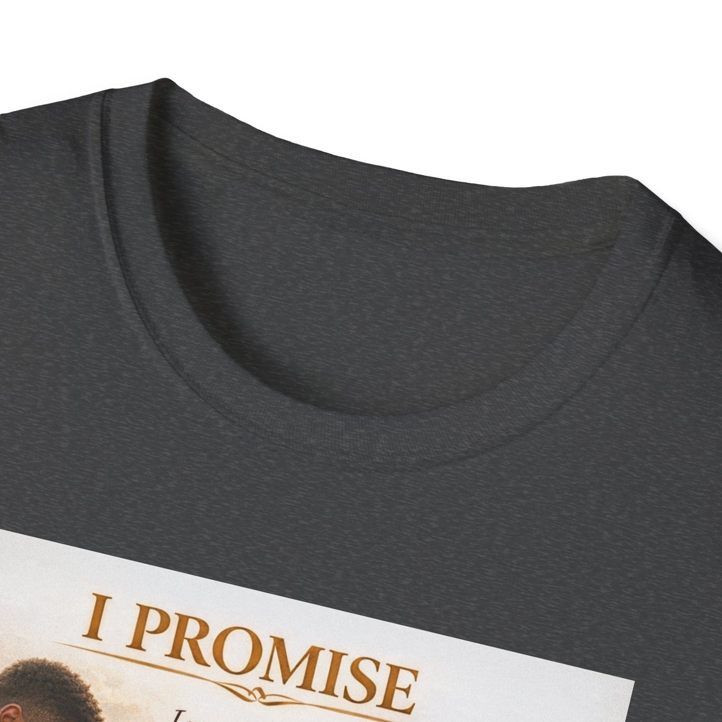 I Promise - Unisex Softstyle T-Shirt