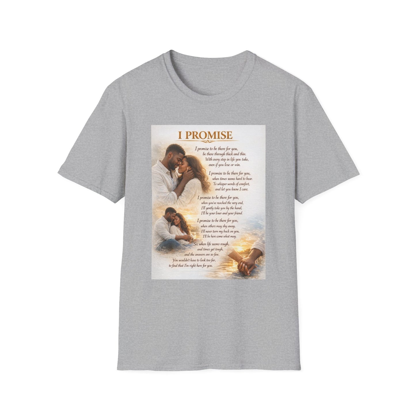 I Promise - Unisex Softstyle T-Shirt