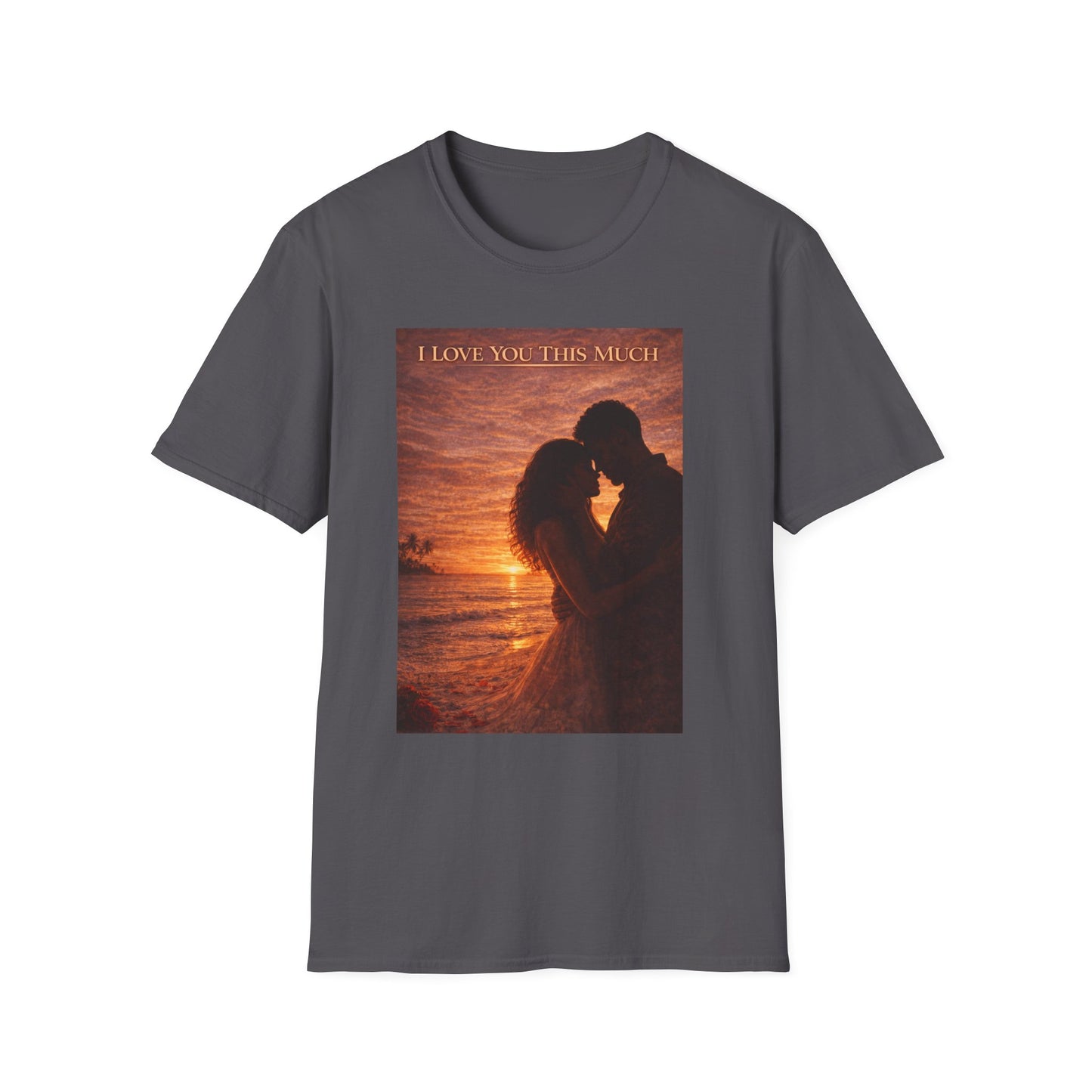 I Love You This Much - Unisex Softstyle T-Shirt