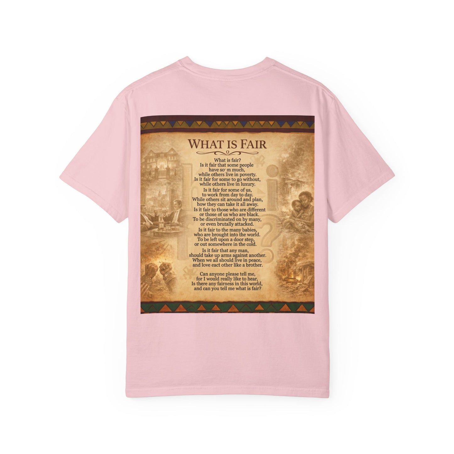 Unisex Garment-Dyed T-shirt - What is Fair