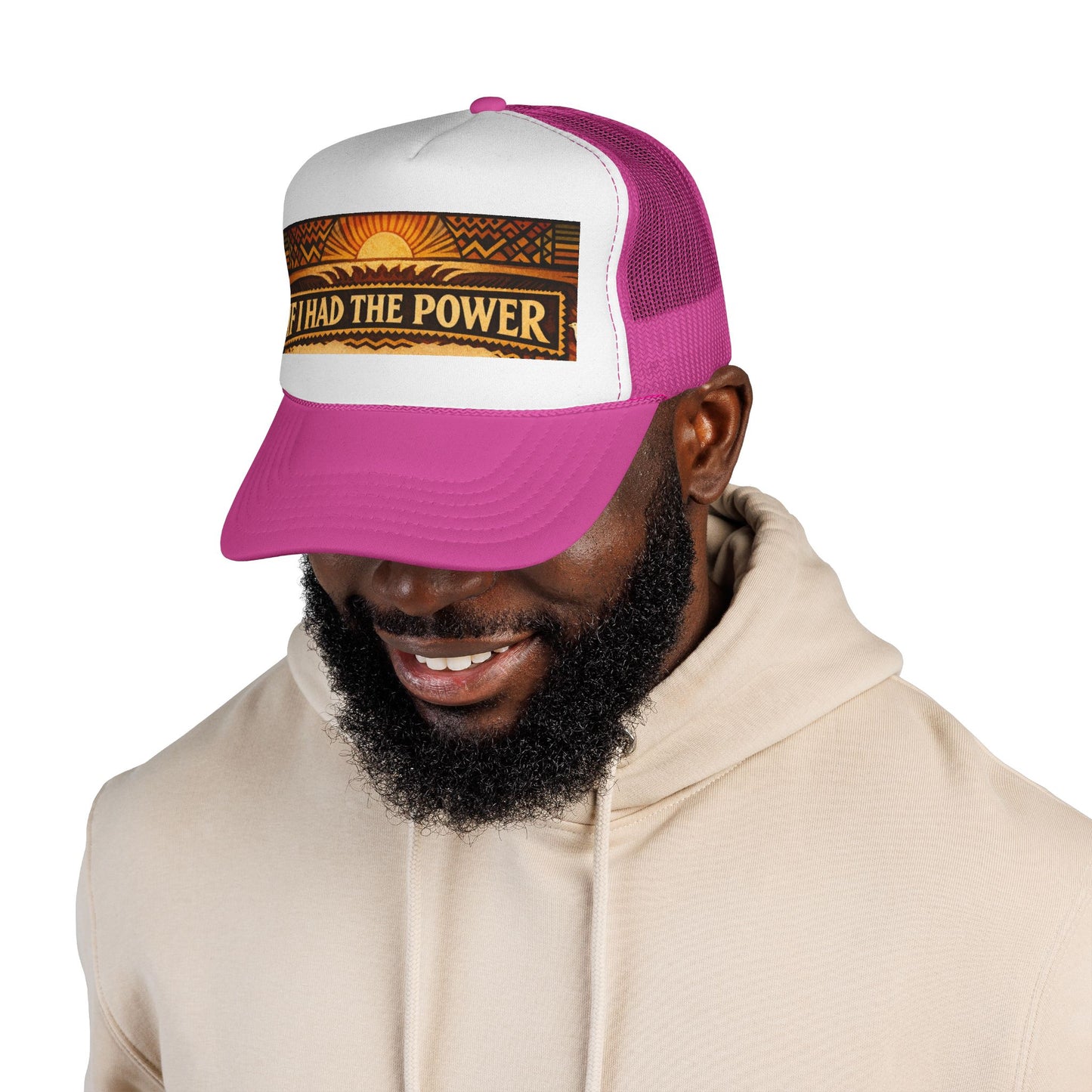 " If I Had The Power" Trucker Caps