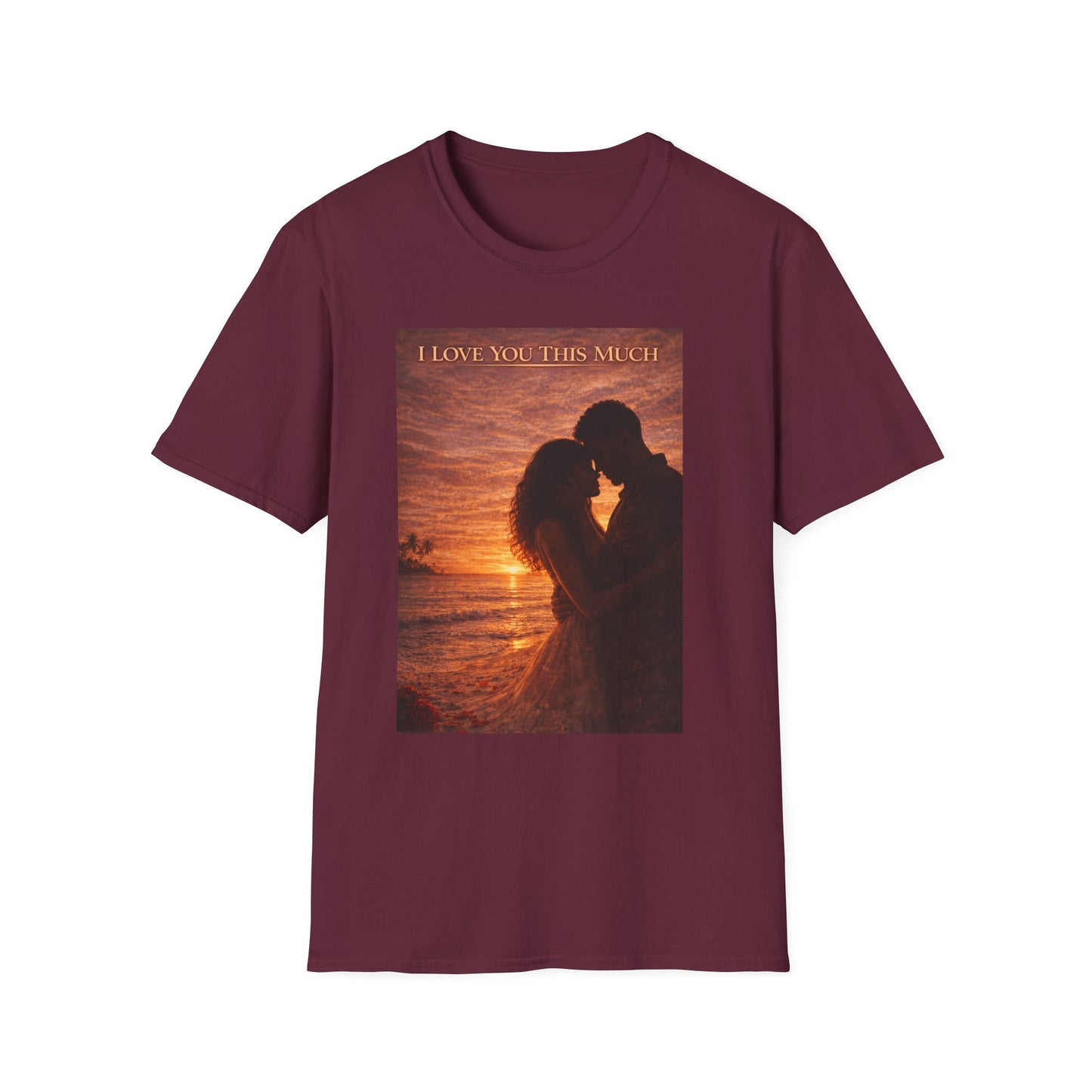 I Love You This Much - Unisex Softstyle T-Shirt
