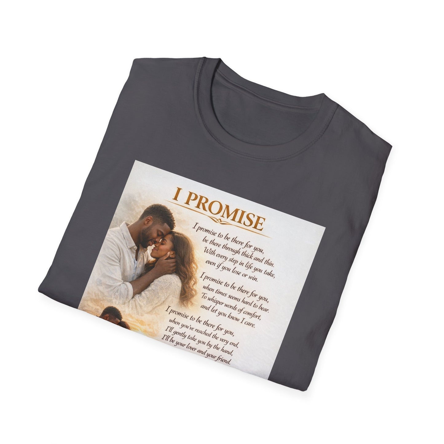 I Promise - Unisex Softstyle T-Shirt