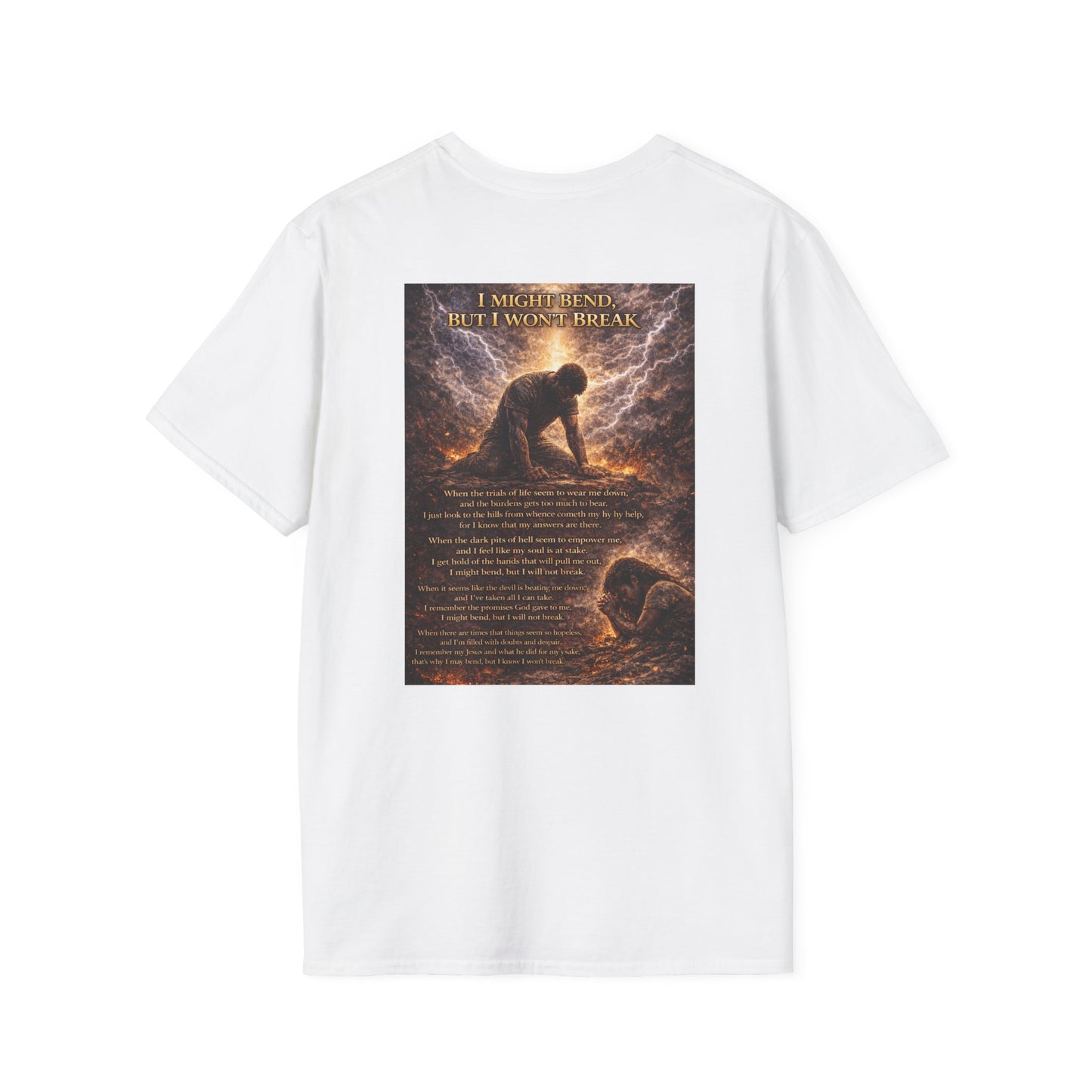I Might Bend, But I Won't Break - Unisex Softstyle T-Shirt
