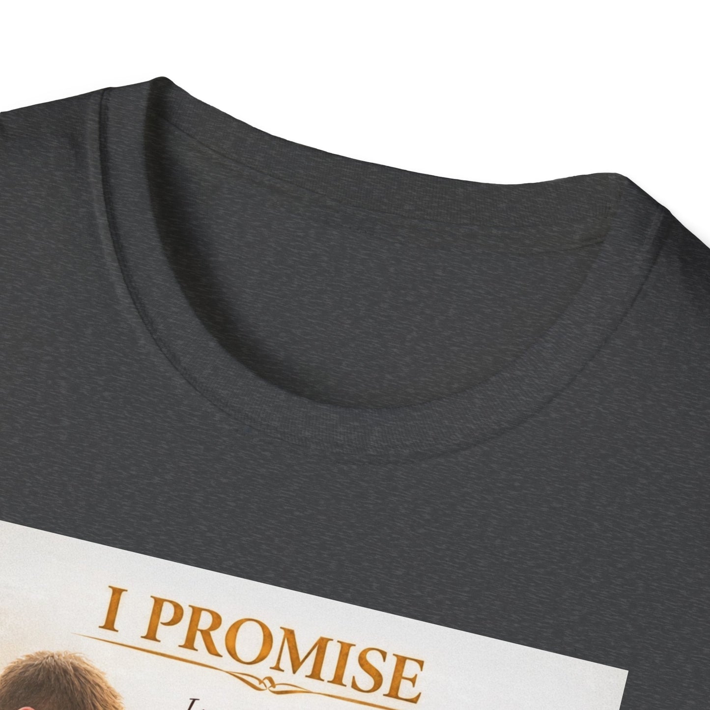I Promise - Unisex Softstyle T-Shirt