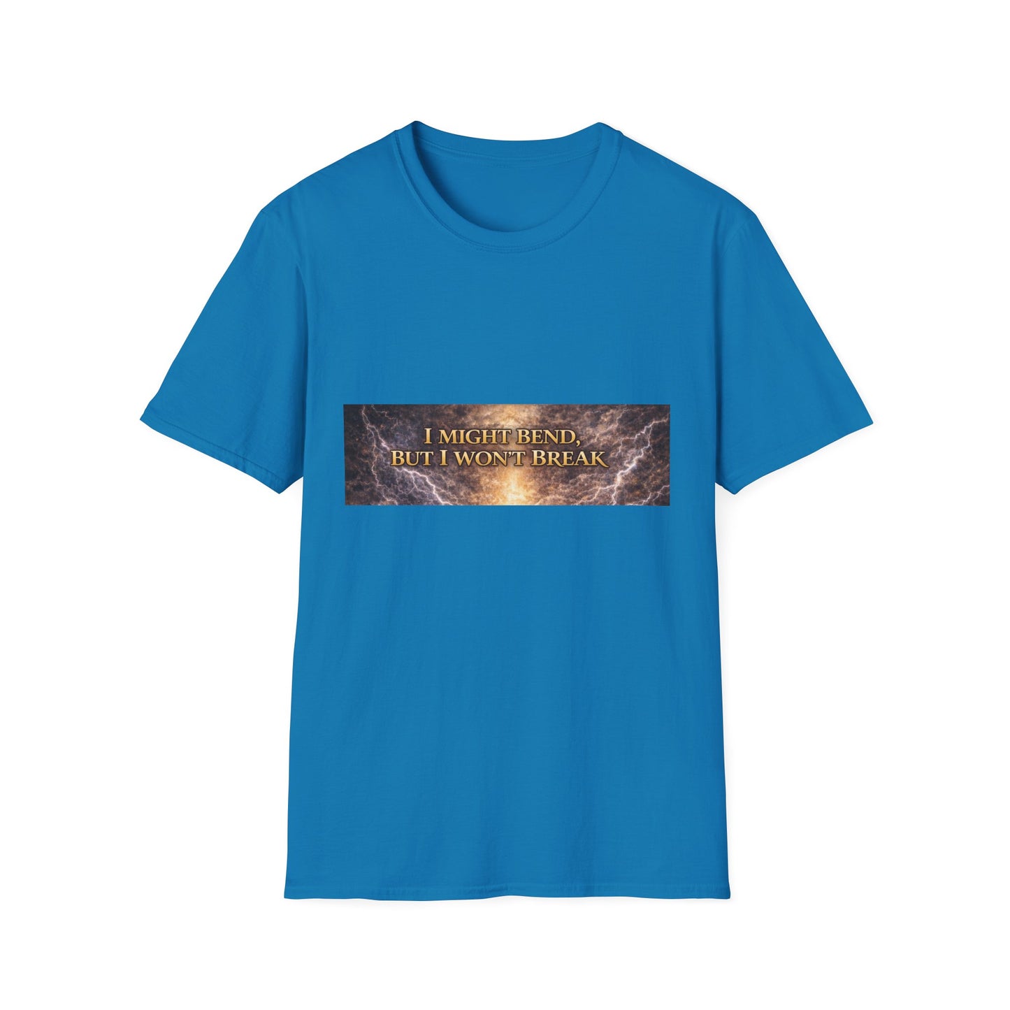 I Might Bend, But I Won't Break - Unisex Softstyle T-Shirt