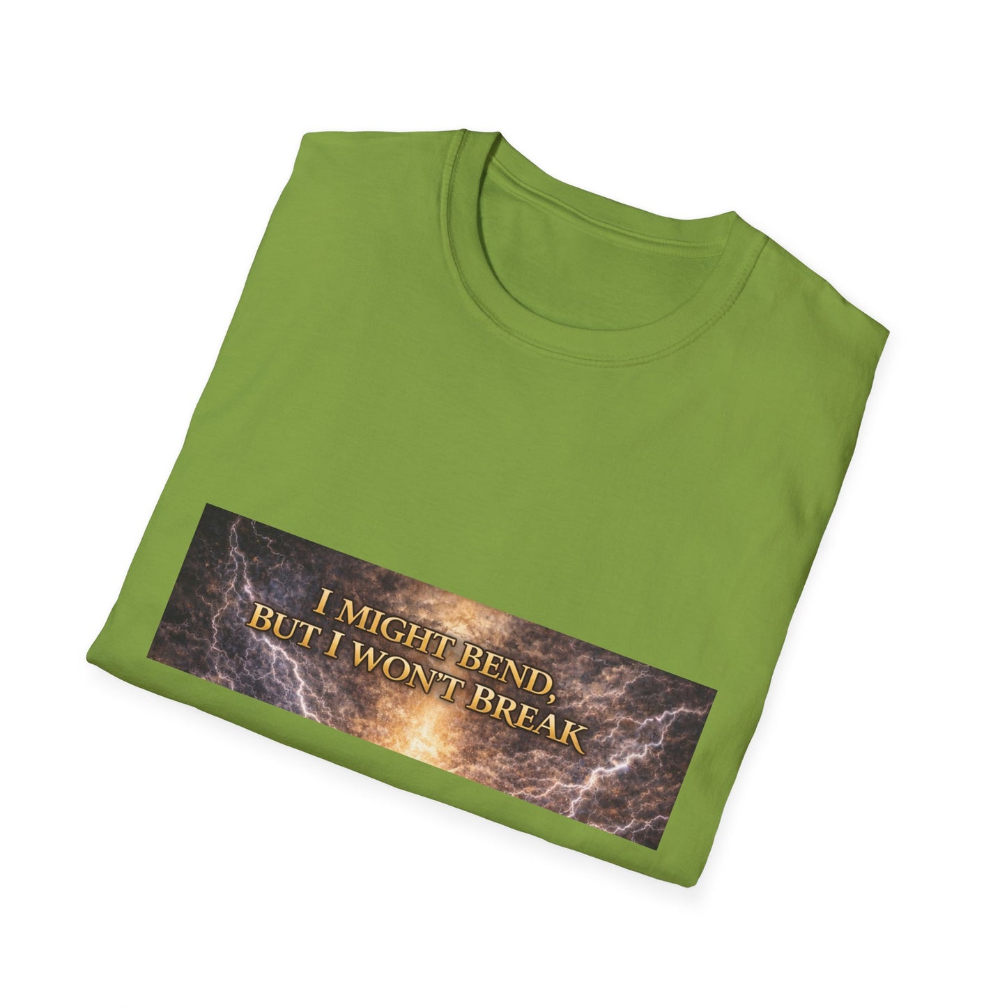 I Might Bend, But I Won't Break - Unisex Softstyle T-Shirt