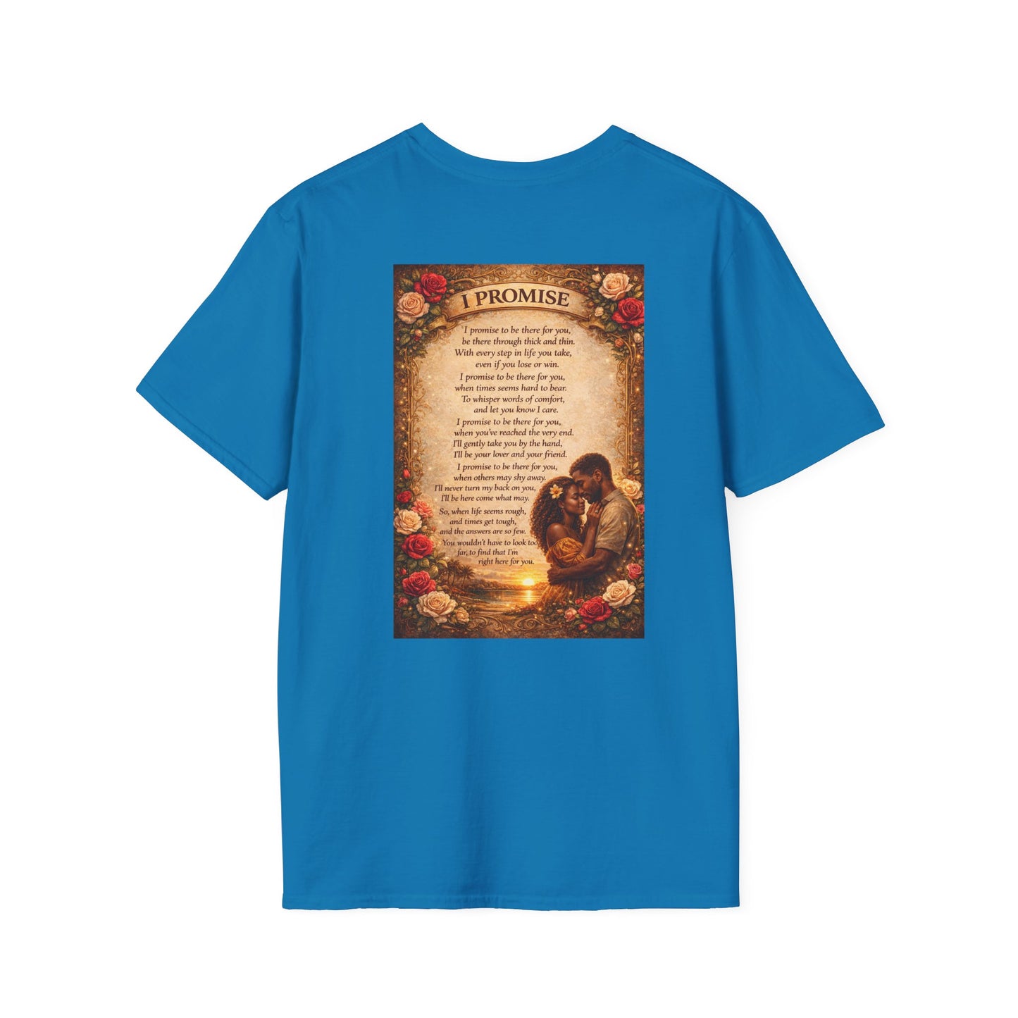 I Promise - Unisex Softstyle T-Shirt