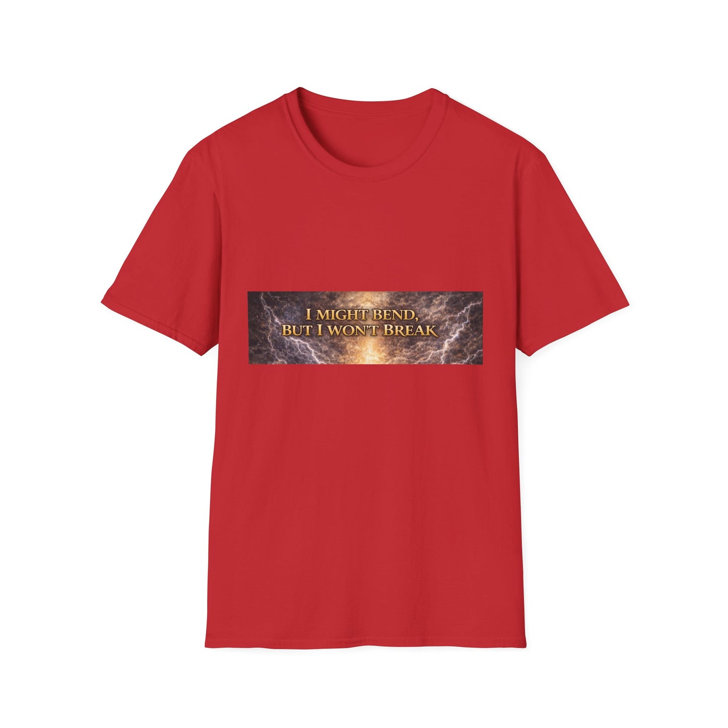 I Might Bend, But I Won't Break - Unisex Softstyle T-Shirt