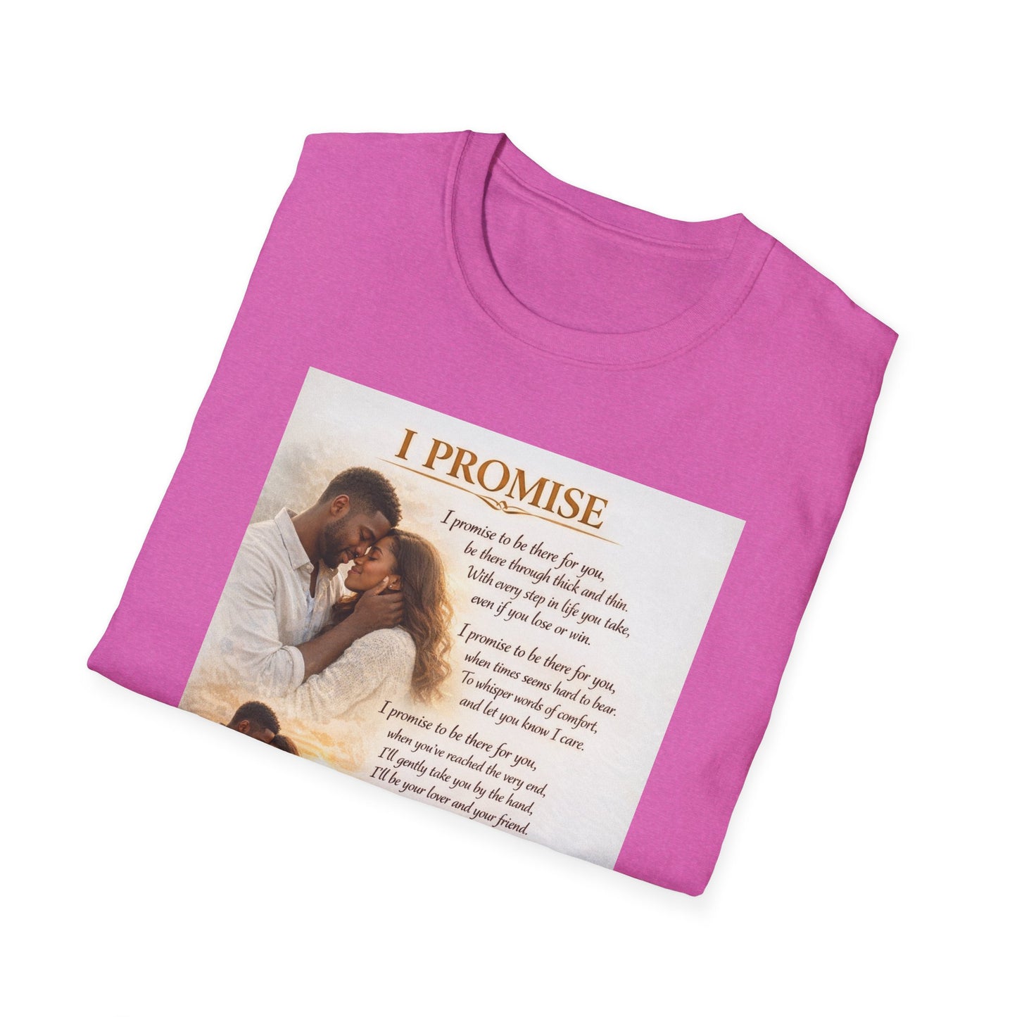 I Promise - Unisex Softstyle T-Shirt