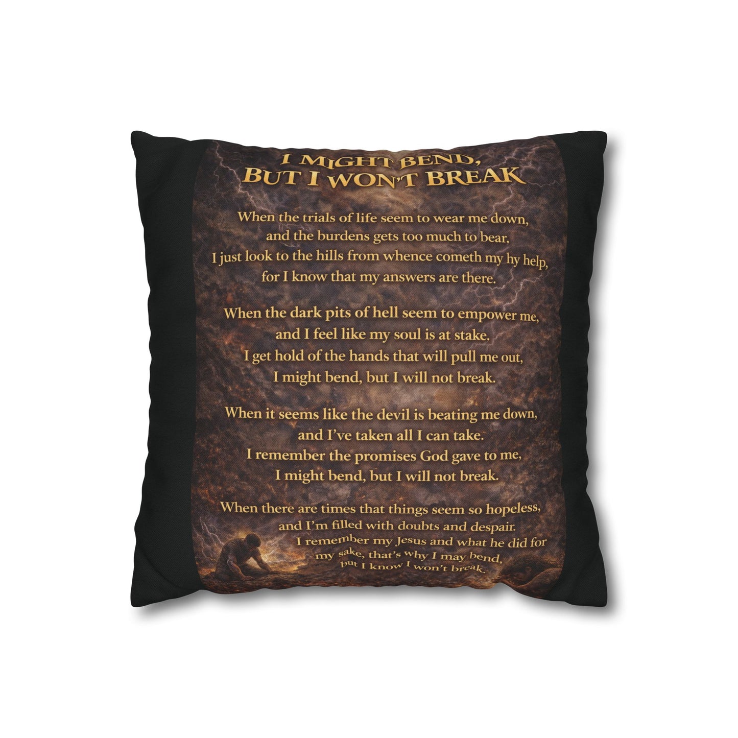 Spun Polyester Square Pillowcase - I Might Bend, But I Won't Break (Black)
