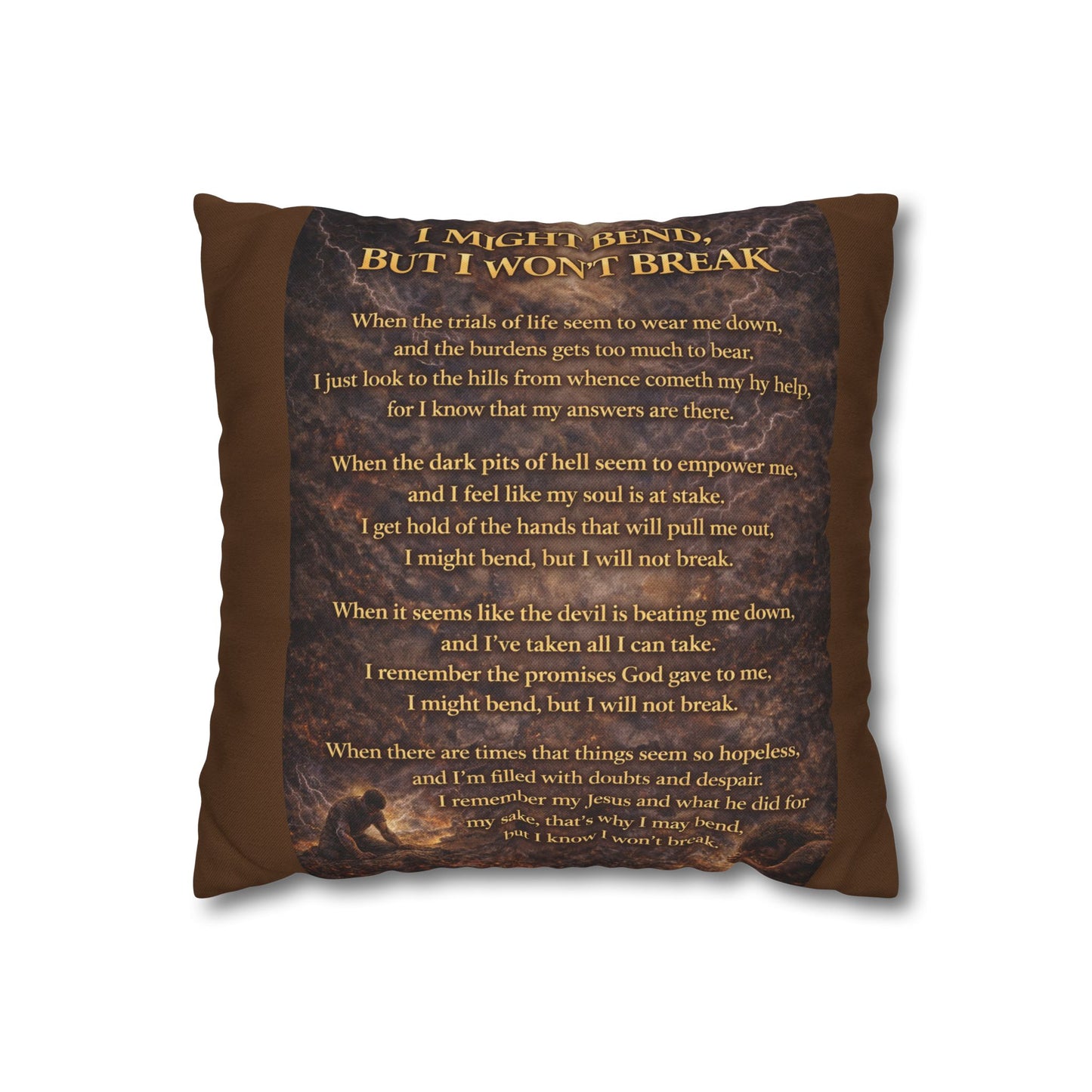 Spun Polyester Square Pillowcase - I Might Bend, But I Won't Break (Brown)