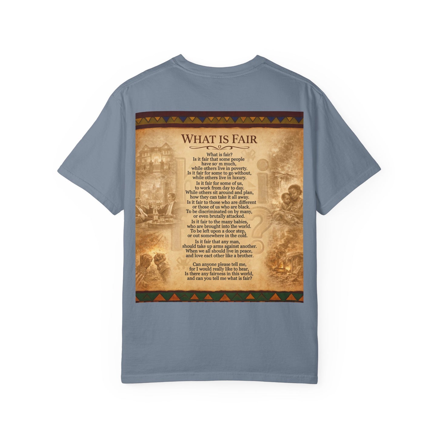 Unisex Garment-Dyed T-shirt - What is Fair
