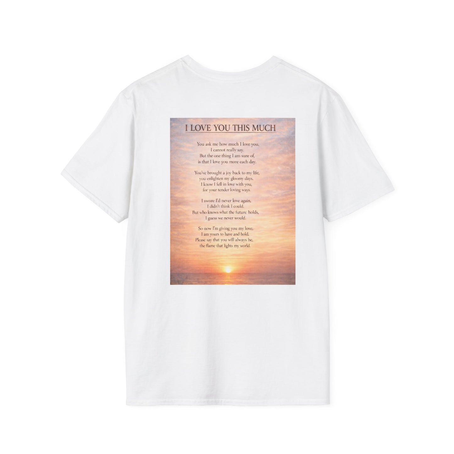 I Love You This Much - Unisex Softstyle T-Shirt