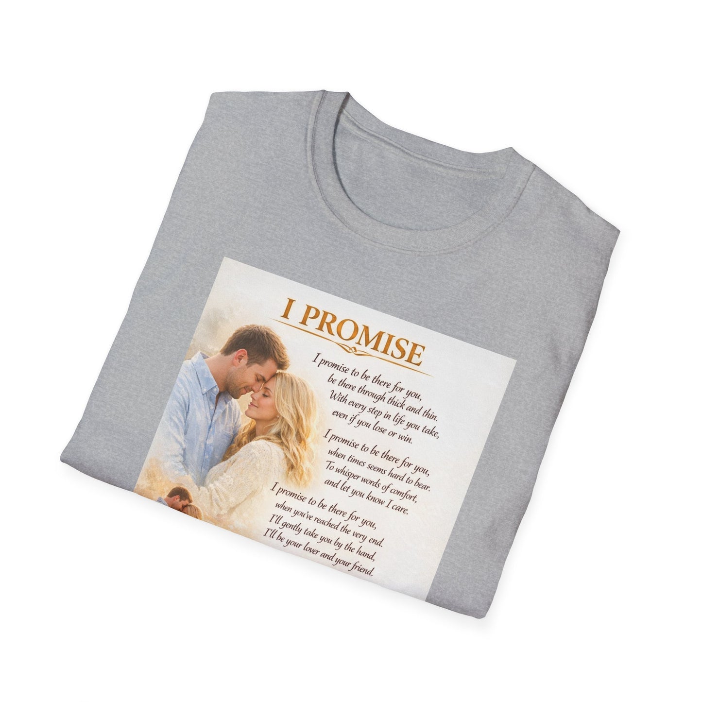 I Promise - Unisex Softstyle T-Shirt