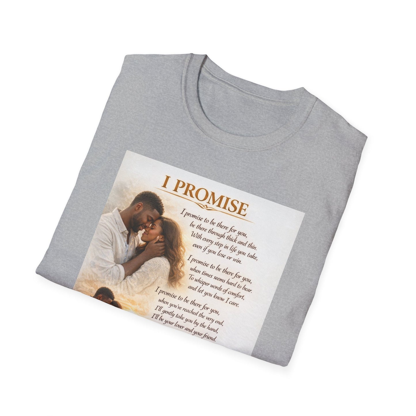 I Promise - Unisex Softstyle T-Shirt