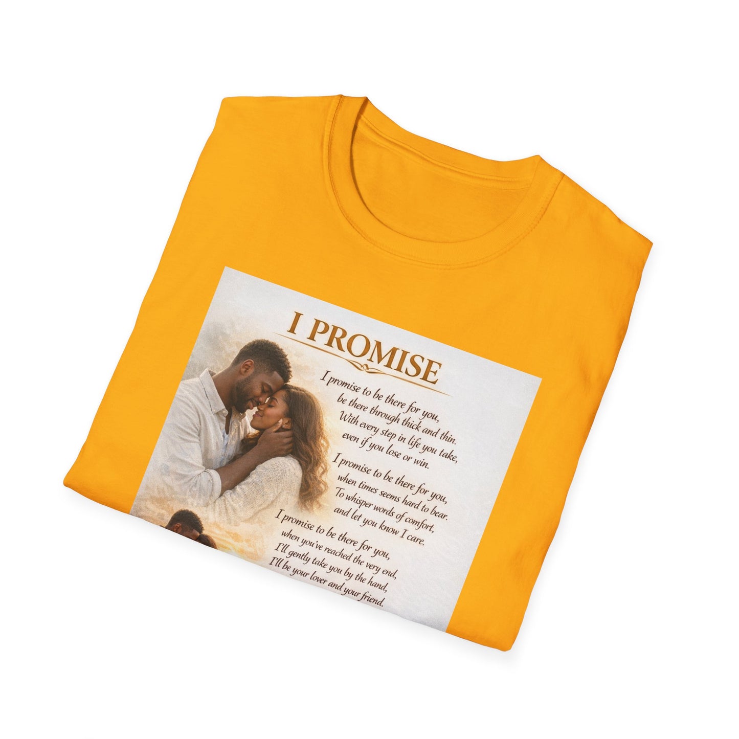 I Promise - Unisex Softstyle T-Shirt