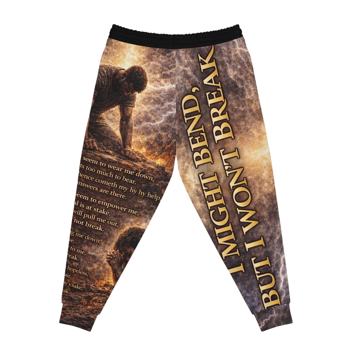 Athletic Joggers - I Might Bend, But I Won't Break