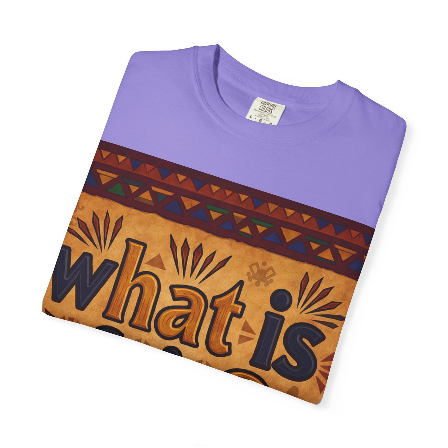 Unisex Garment-Dyed T-shirt - What is Fair