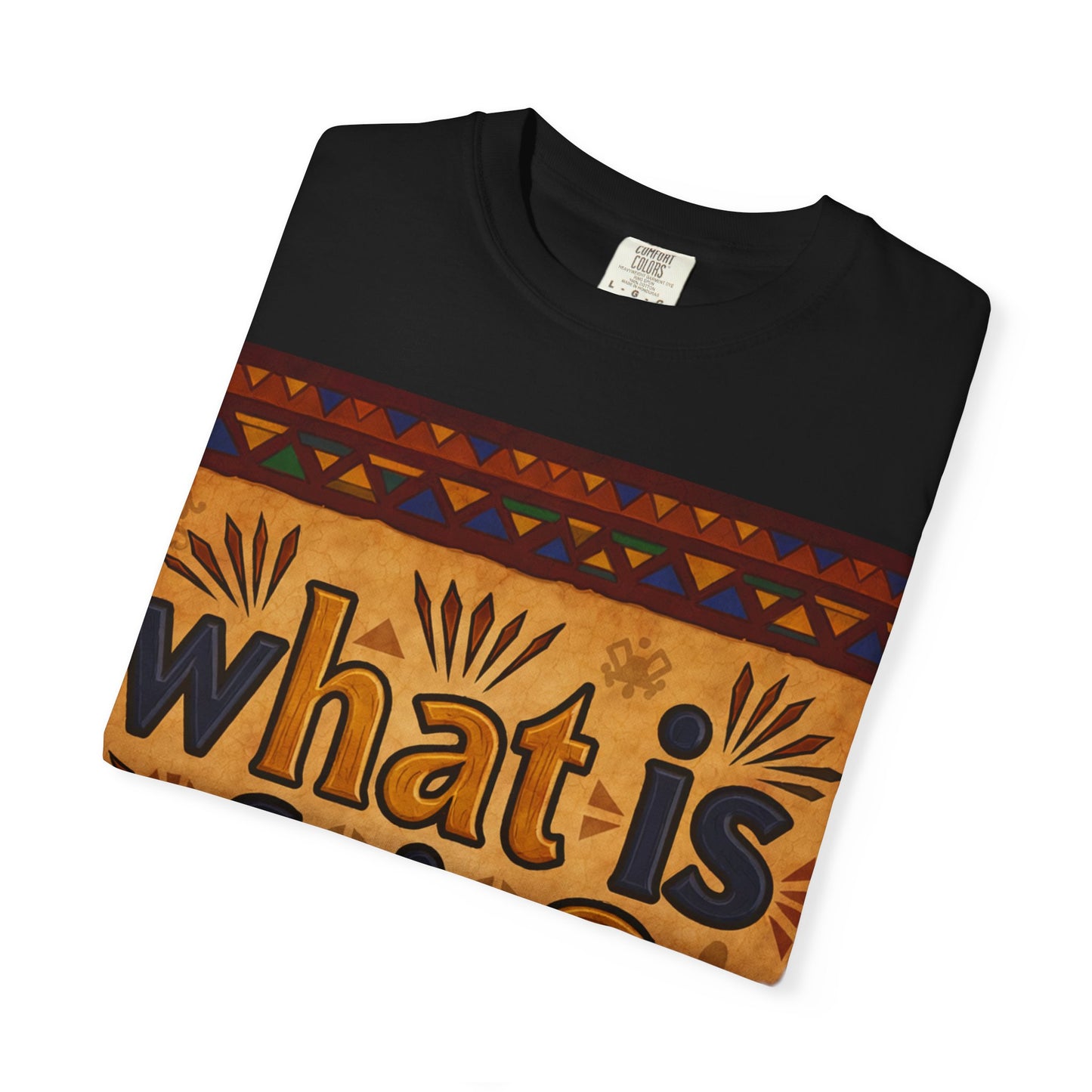 Unisex Garment-Dyed T-shirt - What is Fair