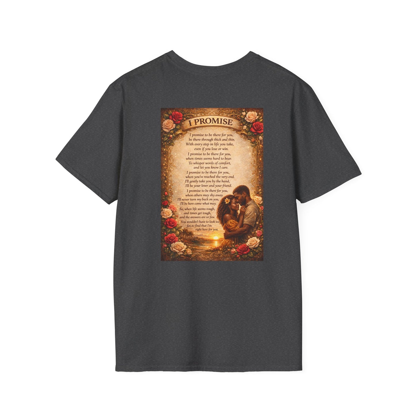 I Promise - Unisex Softstyle T-Shirt