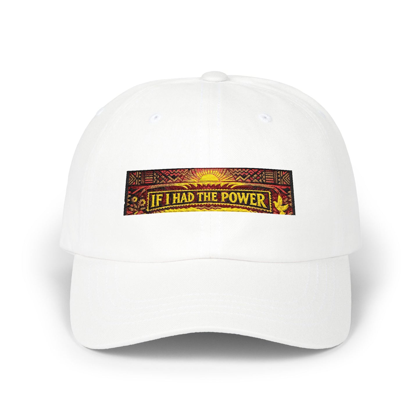 Classic Dad Cap- If I Had The Power