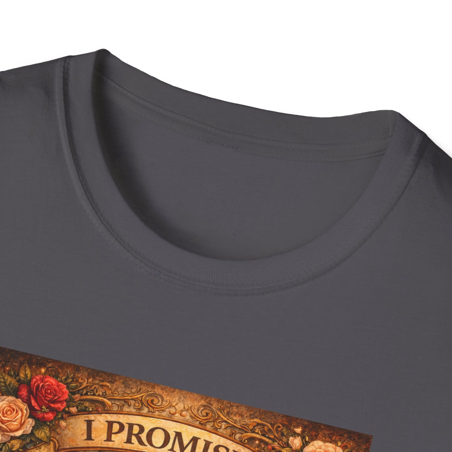 I Promise - Unisex Softstyle T-Shirt