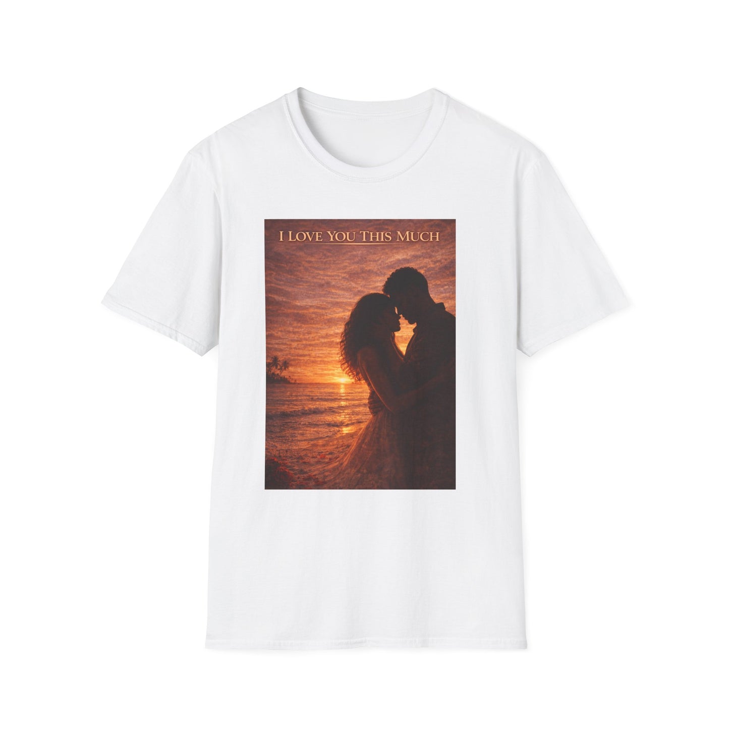 I Love You This Much - Unisex Softstyle T-Shirt
