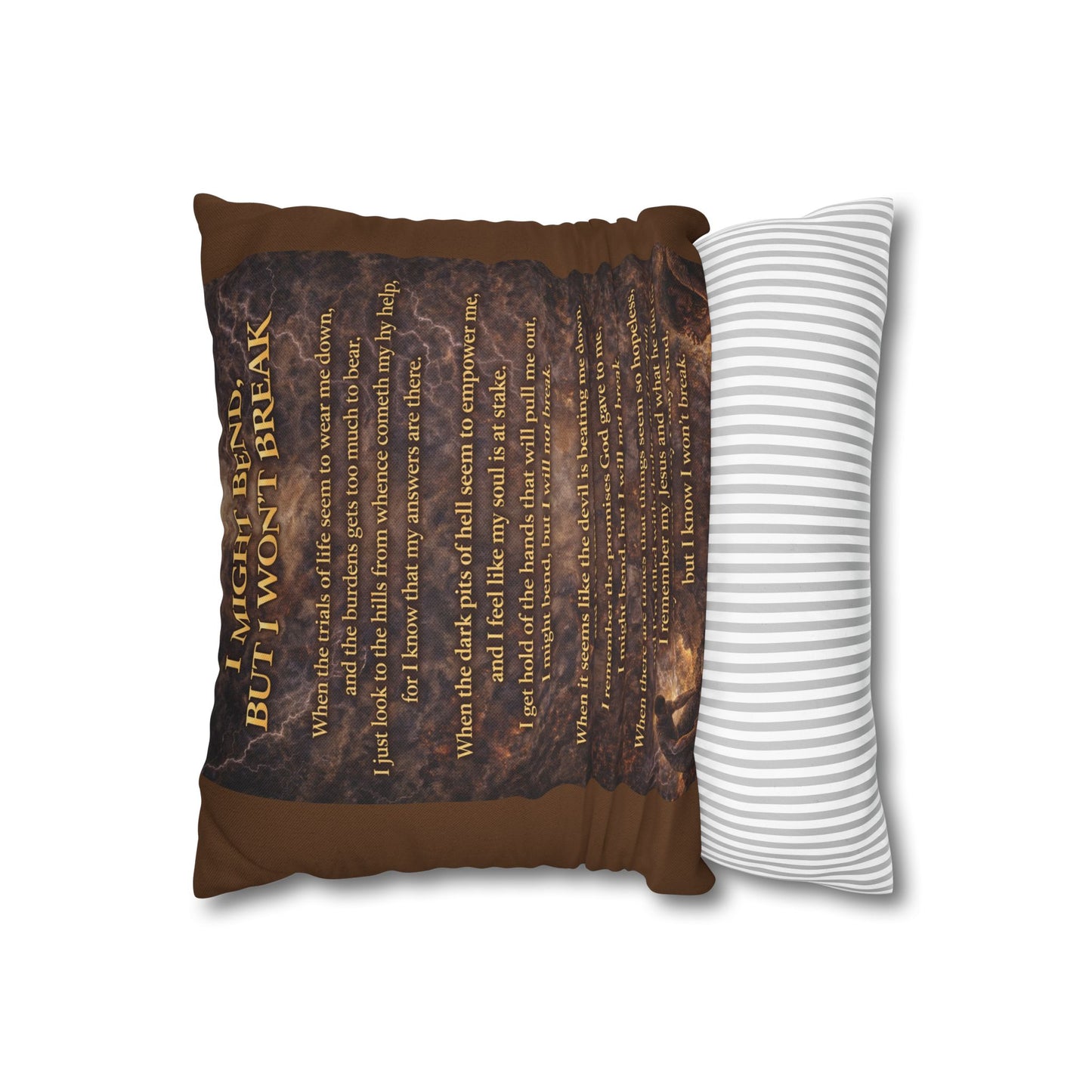 Spun Polyester Square Pillowcase - I Might Bend, But I Won't Break (Brown)