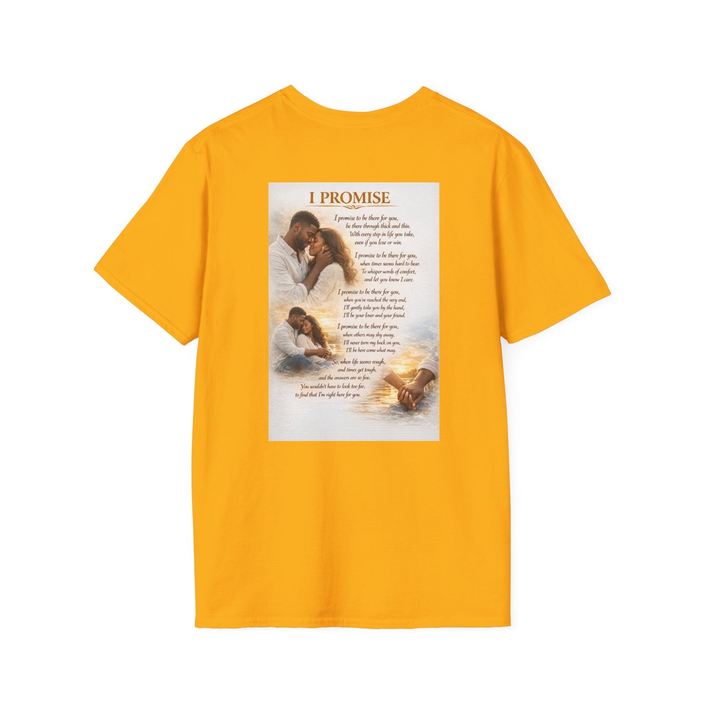 I Promise - Unisex Softstyle T-Shirt