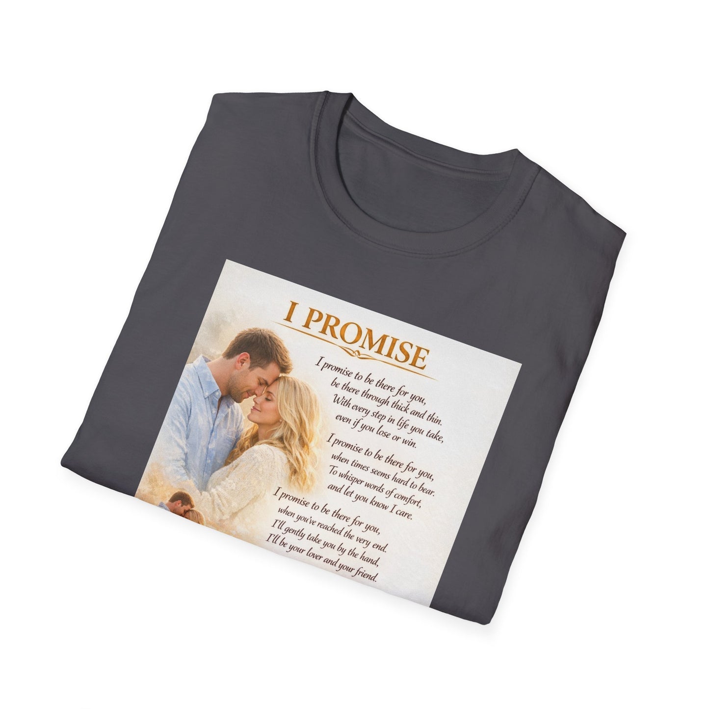 I Promise - Unisex Softstyle T-Shirt