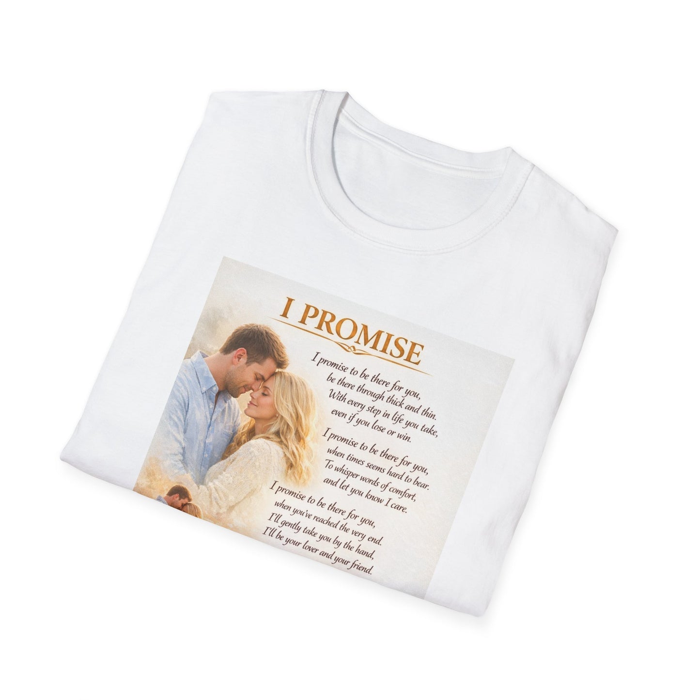 I Promise - Unisex Softstyle T-Shirt