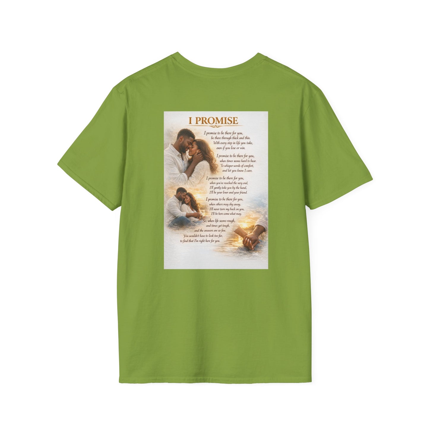 I Promise - Unisex Softstyle T-Shirt
