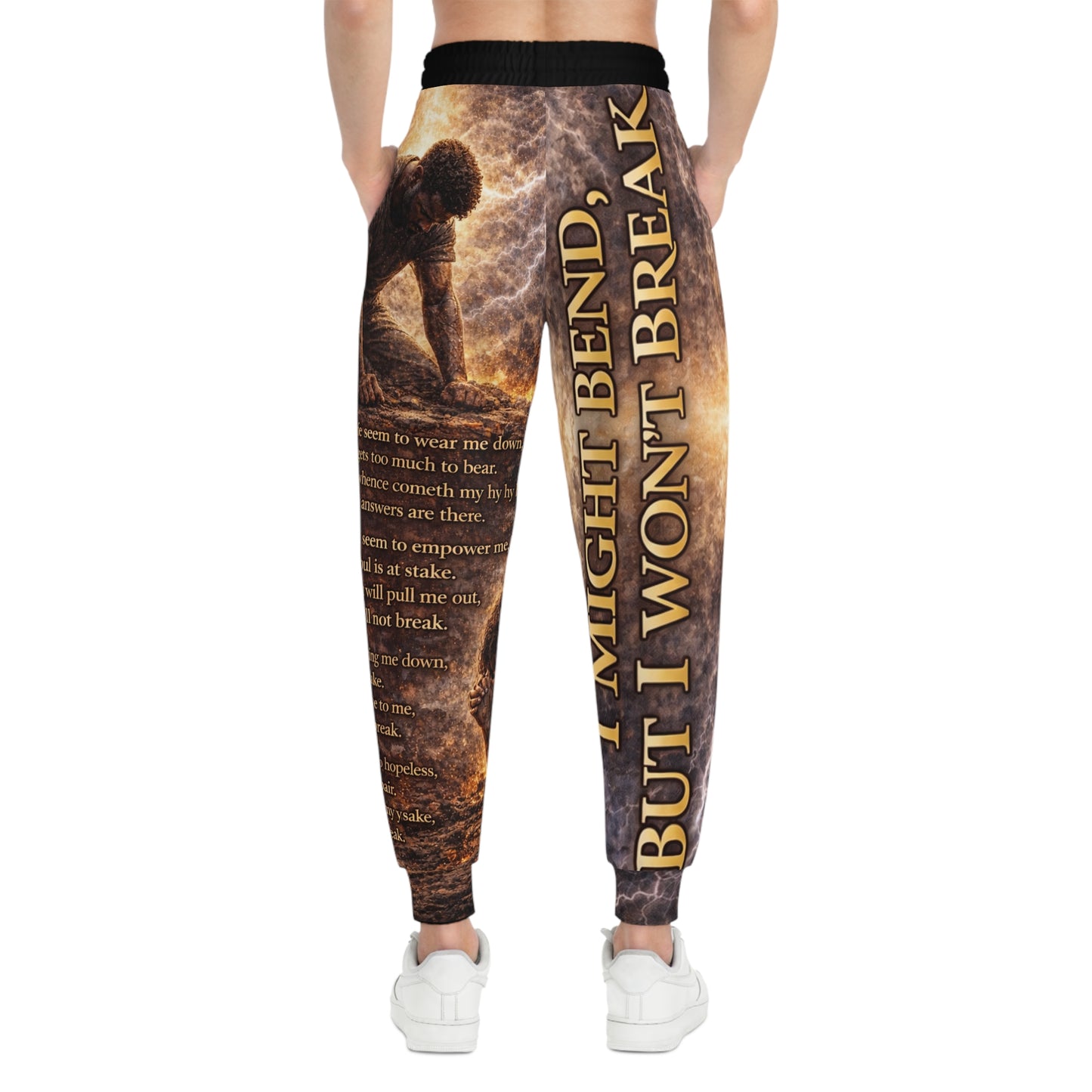 Athletic Joggers - I Might Bend, But I Won't Break