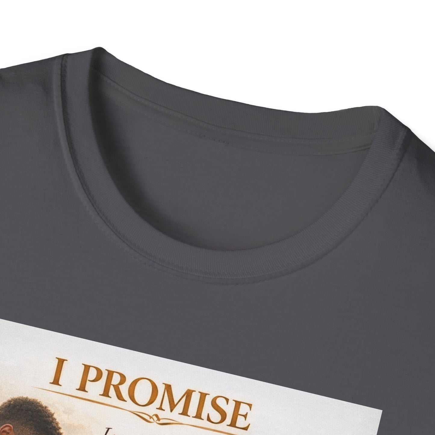 I Promise - Unisex Softstyle T-Shirt
