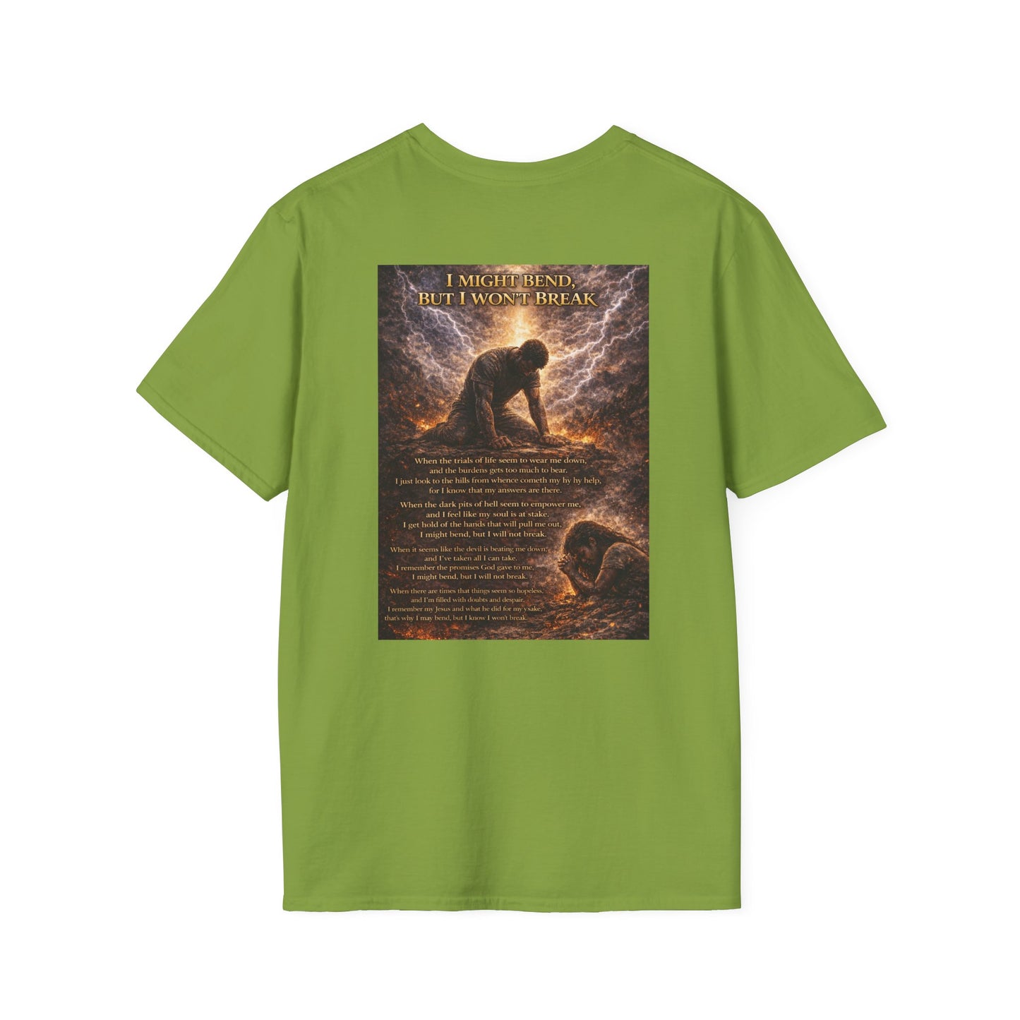 I Might Bend, But I Won't Break - Unisex Softstyle T-Shirt