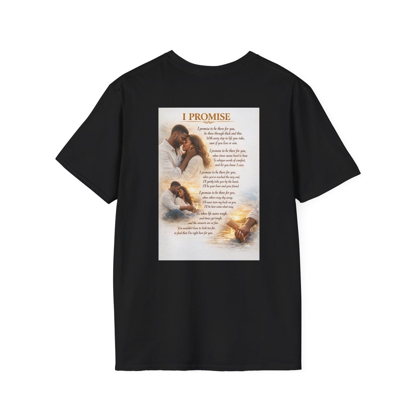 I Promise - Unisex Softstyle T-Shirt